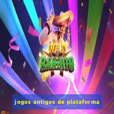 jogos antigos de plataforma